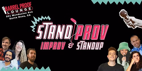 Stand-up + Improv = STANDPROV | Downtown Santa Rosa Good Times