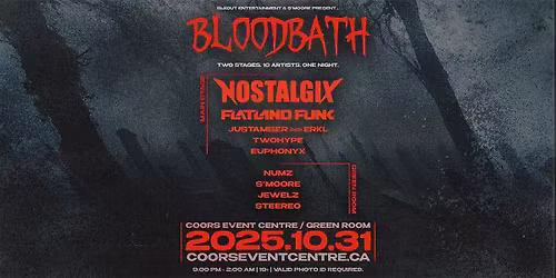 BLOODBATH 2025 W\/ Nostagix & Flatland Funk