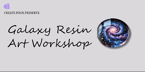 Galaxy Resin Art Workshop