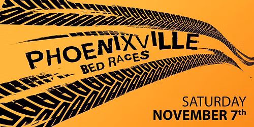 Phoenixville Bed Races 2026