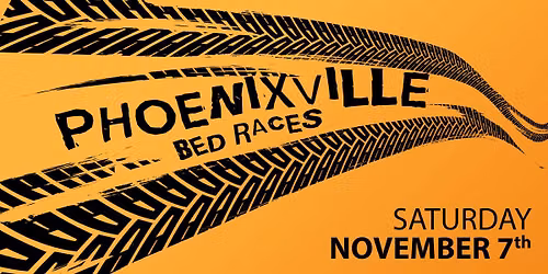 Phoenixville Bed Races 2026