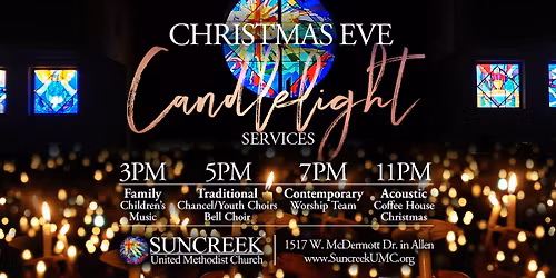 Allen, Texas Candlelight Christmas Eve Services at Suncreek UMC