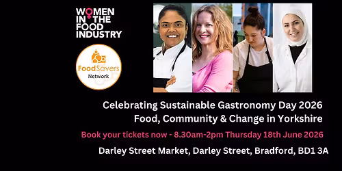 Sustainable Gastronomy Day: Food, Community & Change in Yorkshire