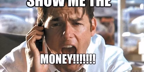 Show Me The Money