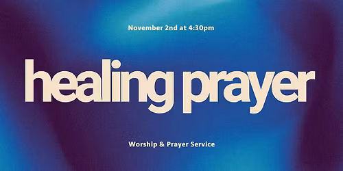 Healing Prayer Service
