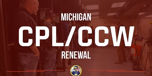 Michigan CPL\/CCW Renewal