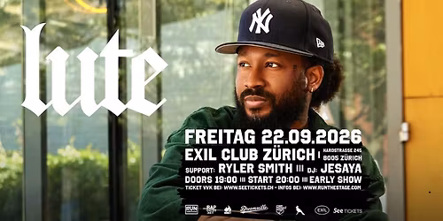 LUTE (Dreamville, US) | Support: Ryler Smith | Exil Club Z\u00fcrich