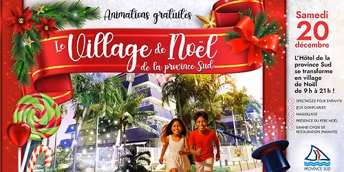 Le village de No\u00ebl de la province Sud