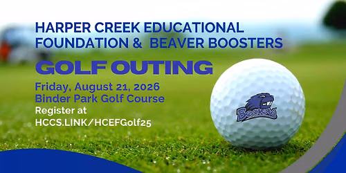 Harper Creek Educational Foundation & Beaver Boosters Golf Outing