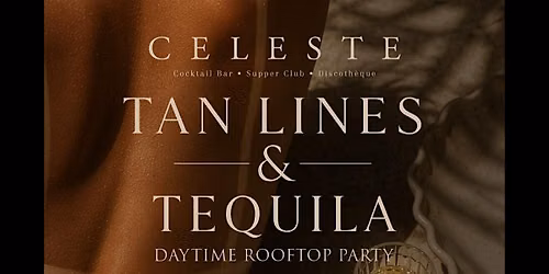 Tan Lines & Tequila (Rooftop Day Party)