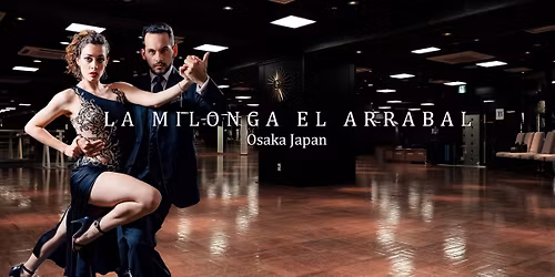 2026\u5e741\u67084\u65e5\u65b0\u5e74La Milonga \u201dEl Arrabal ex" in Osaka Japan