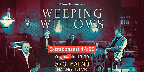 En kv\u00e4ll med Weeping Willows - Extrakonsert