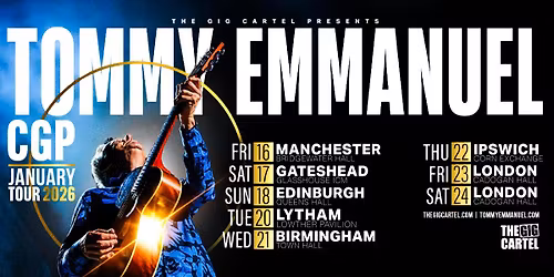 Tommy Emmanuel CGP \/\/ Lytham Lowther Pavilion - Living In The Light Tour