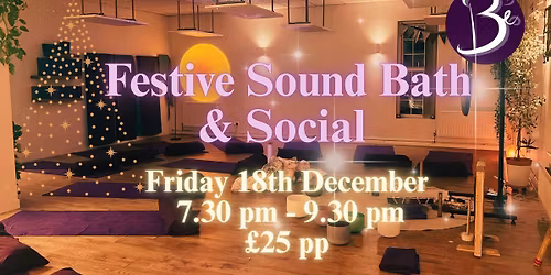 Festive Sound Bath & Social
