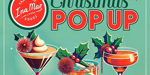 Ina Mae Tavern in Wicker Park Christmas Pop-Up Friday Happy Hour from 4-6PM