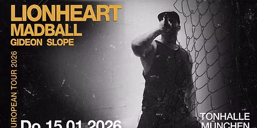 LIONHEART | EUROPEAN TOUR 2026 | TONHALLE M\u00dcNCHEN 2026