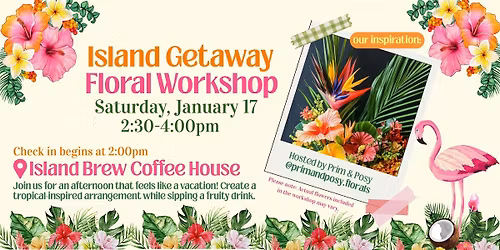 Tropical January Floral Workshop