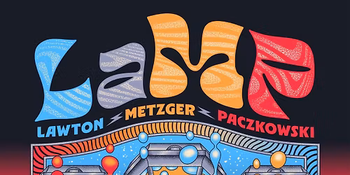 An Evening With: LaMP (Night two)