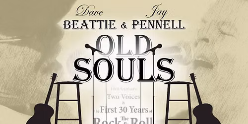 The Return of Beattie & Pennell as OLD SOULS @ Dolan's Pub