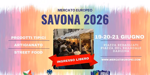 SAVONA - XIV Mercato Europeo | 19-20-21 Giugno 2026