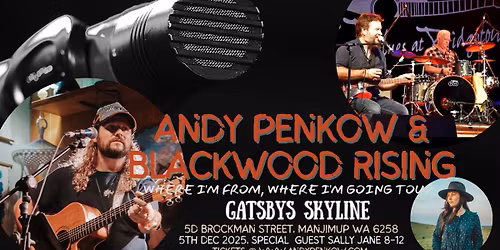 Andy Penkow and Blackwood Rising, Where I'm Going, Where I'm From Tour  