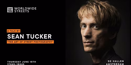 The Art of Street Photography - A Talk by Sean Tucker