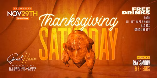 Thanksgiving Saturday At Guesthouse
