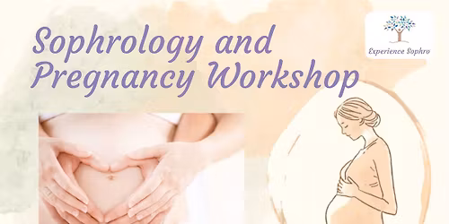 Sophrology & Pregnancy: Body & Mind Preparation Workshop for Moms-to-be