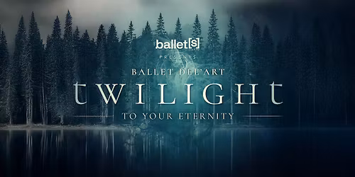 TWILIGHT - THE BALLET