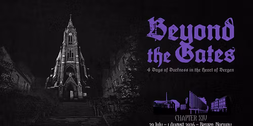 Beyond the Gates 2026 - Chapter XIV