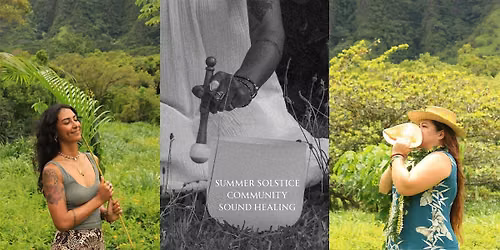 Summer Solstice Community Sound Healing
