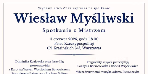 Wies\u0142aw My\u015bliwski. Spotkanie z Mistrzem