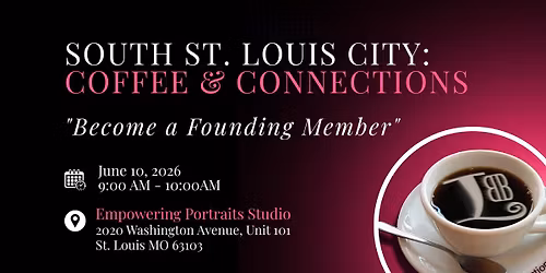 Coffee & Connections in South St. Louis City!