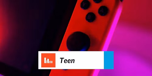 Tween Gaming Hour: Switch Edition (ages 9-13)