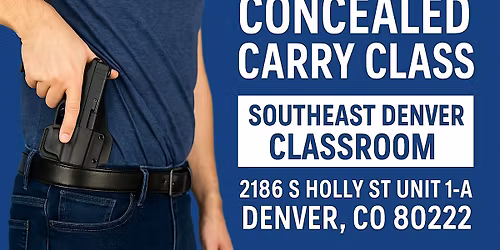 Colorado Concealed Handgun Course \u2013 New Applicant - Denver