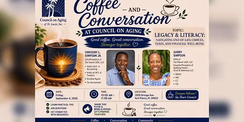 Coffee & Conversation: Legacy and Literacy