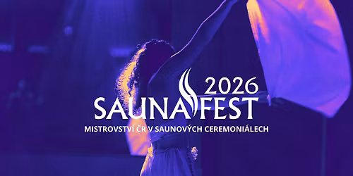 SaunaFest 2026 - Fin\u00e1le Mistrovstv\u00ed \u010cR