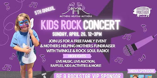Kids Rock Concert | Fundraiser Benefitting Mothers Helping Mothers | Free Family Event