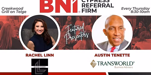 Cypress Networking: Rachel Linn with The Linn Law Firm & Austin Tenette with Transworld Business Adv