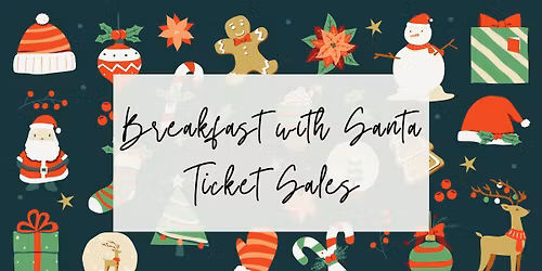 Breakfast with Santa Ticket Sales