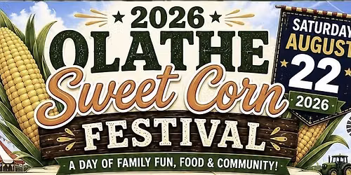 Olathe Sweet Corn Festival - 2026!