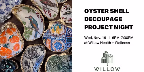 Oyster Shell Decoupage Project Night