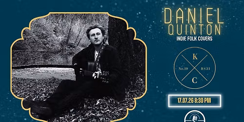 Daniel Quinton \/\/ Friday Night Music \/\/ Free Entry \/\/ The Keynsham Courtyard
