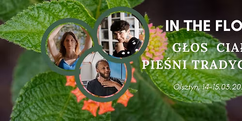IN THE FLOW - G\u0141OS CIA\u0141O PIE\u015aNI TRADYCJI