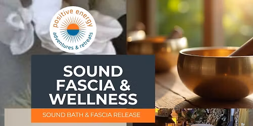 Sound Bath & Fascia Release
