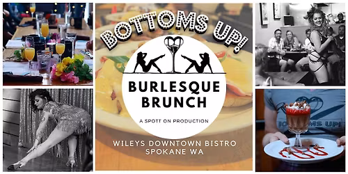 Bottoms Up! Burlesque Brunch