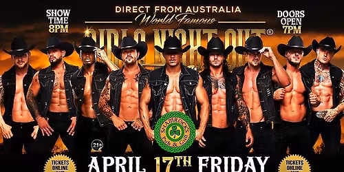 Apr 17th: Humble, TX - Girls Night Out the Show\u00ae AUSTRALIAN TAKEOVER at Shamrocks