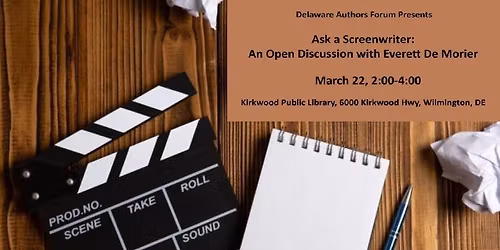 Ask a Screenwriter: An Open Discussion with Everett De Morier