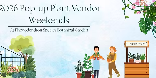 Pop Up Plant Vendor Weekend