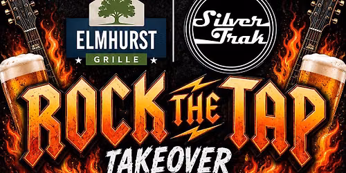 Rock The Tap Takeover at Elmhurst Grille